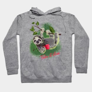 Take it slow sloth and coffee mug print Hoodie